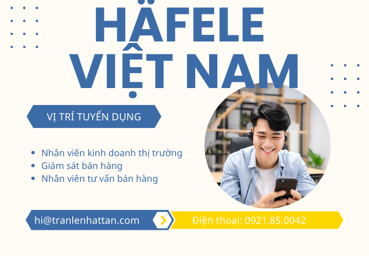 Tuyển dụng Nhân viên tư vấn bán hàng Hafele tại Việt Trì, Phú Thọ