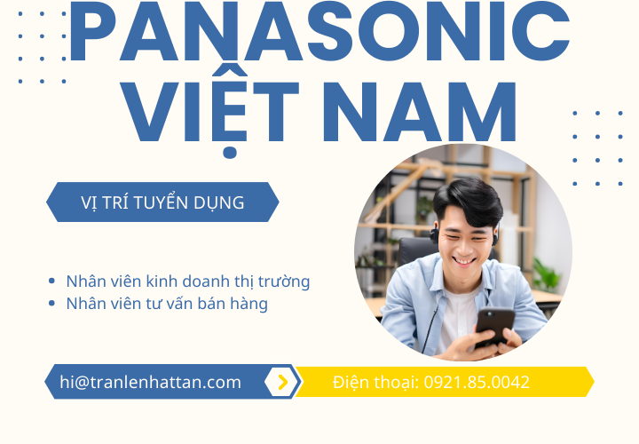 Tuyển dụng Nhân viên kinh doanh thị trường Panasonic tại Cầu Giấy, Hà Nội