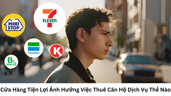 Cửa Hàng Tiện Lợi Ảnh Hưởng Việc Thuê Căn Hộ Dịch Vụ Thế Nào